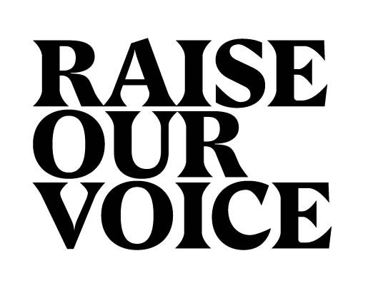 Raise Our Voice